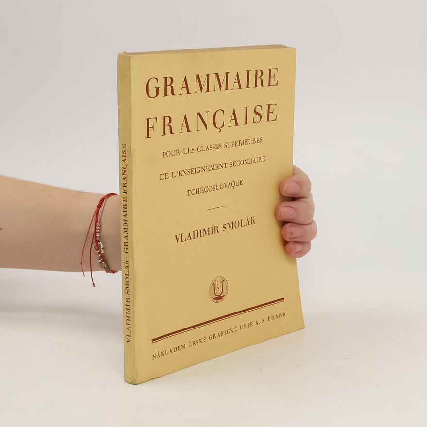 Vladimír Smolák Grammaire française