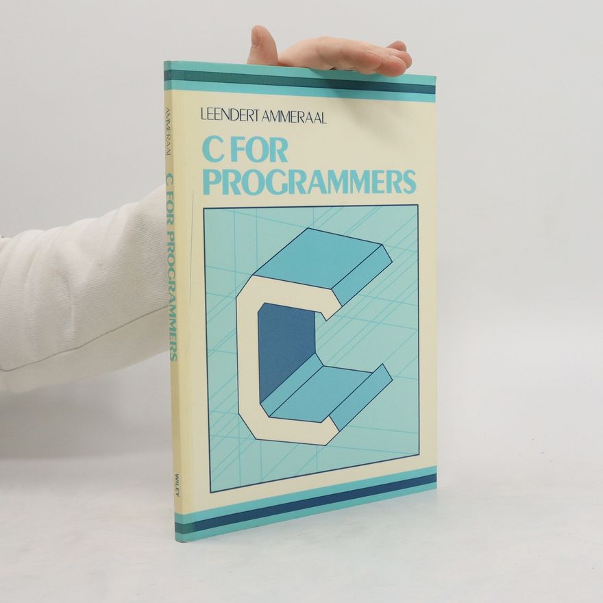 Leendert Ammeraal C for Programmers