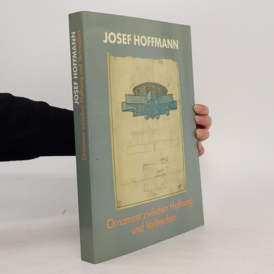 August Sarnitz Josef Hoffmann
