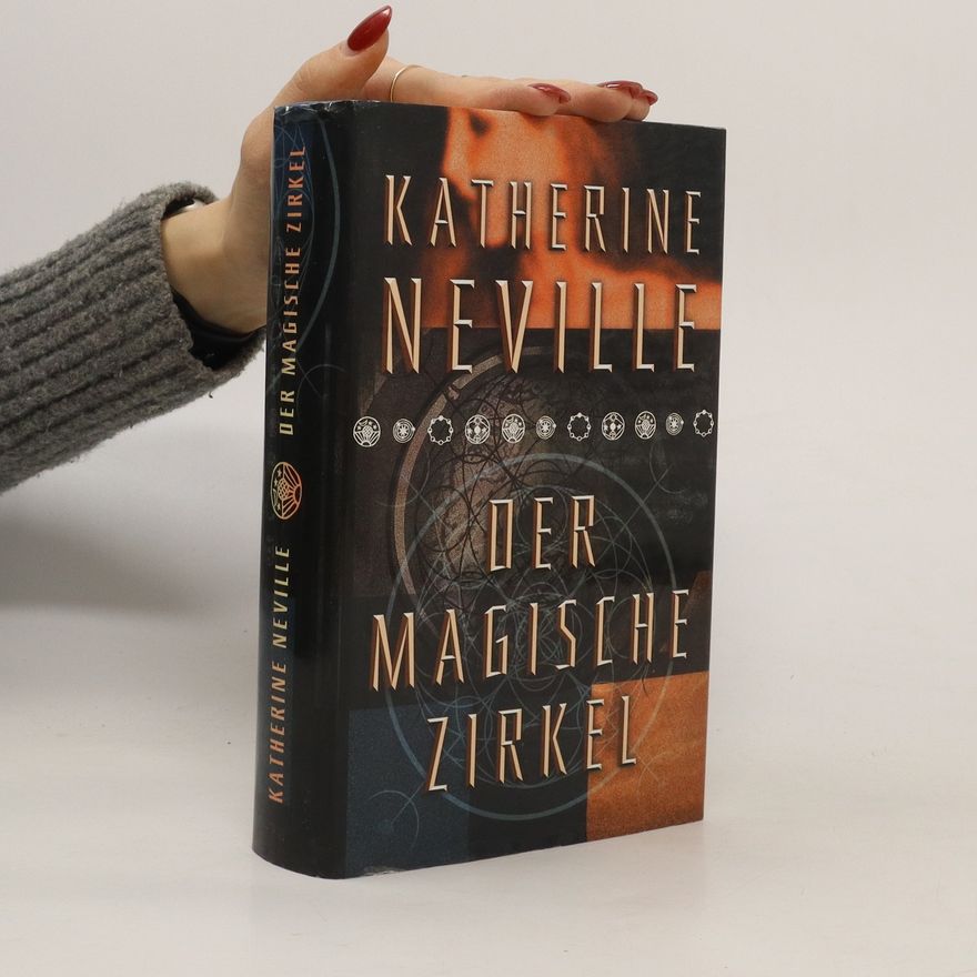 Katherine Neville Der magische Zirkel