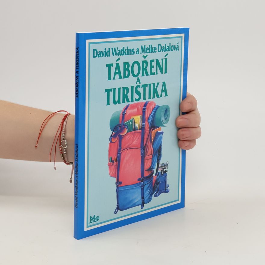 Meike Dalalová Táboření a turistika