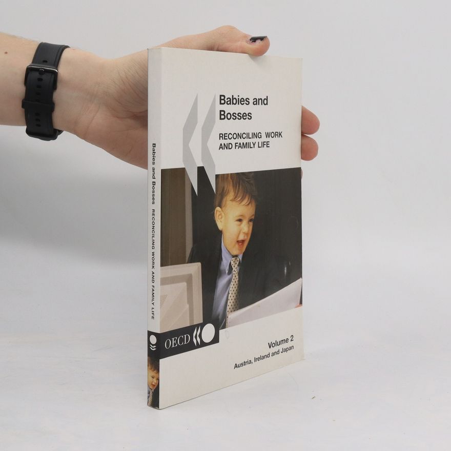 Autorenkollektiv Babies and Bosses. Reconciling Work and Family Life. Volume 2