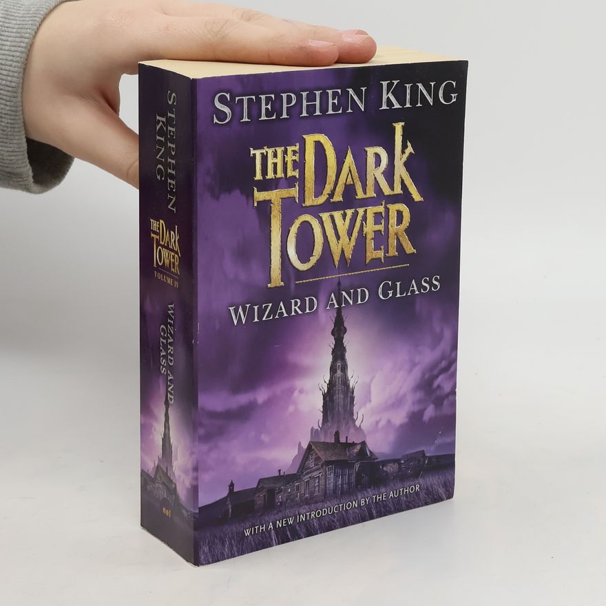 Stephen King Wizard and Glass. The Dark Tower IV.