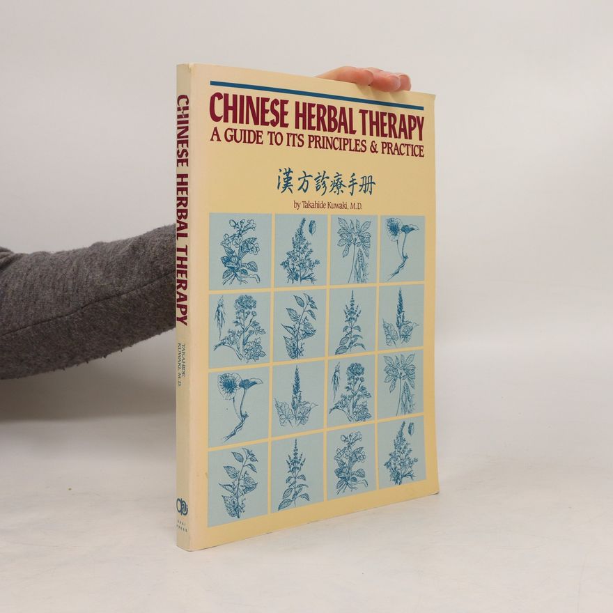 Takahide Kuwaki Chinese Herbal Therapy