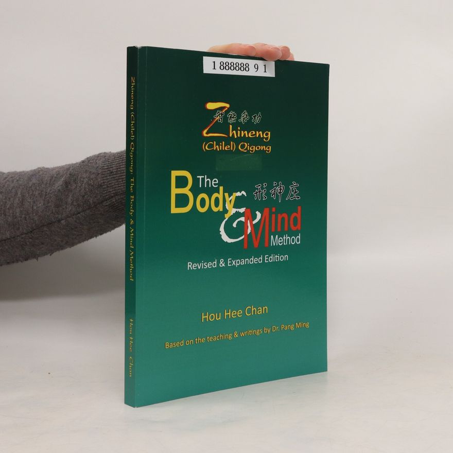 Hou Hee Chan The body and Mind Method