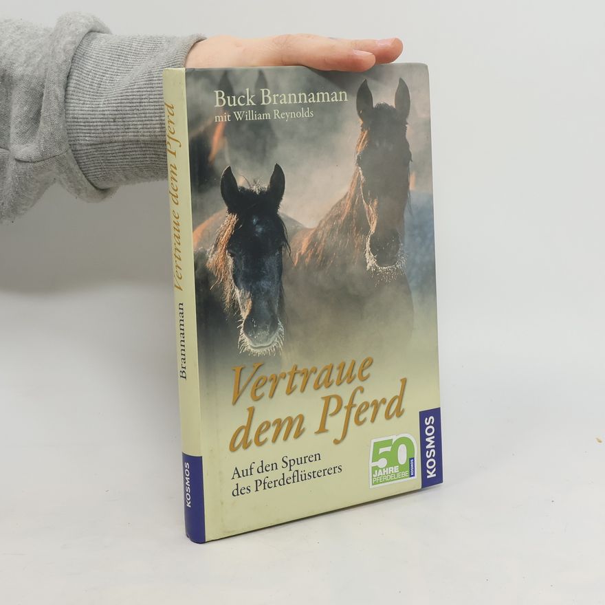 Buck Brannaman Vertraue dem Pferd