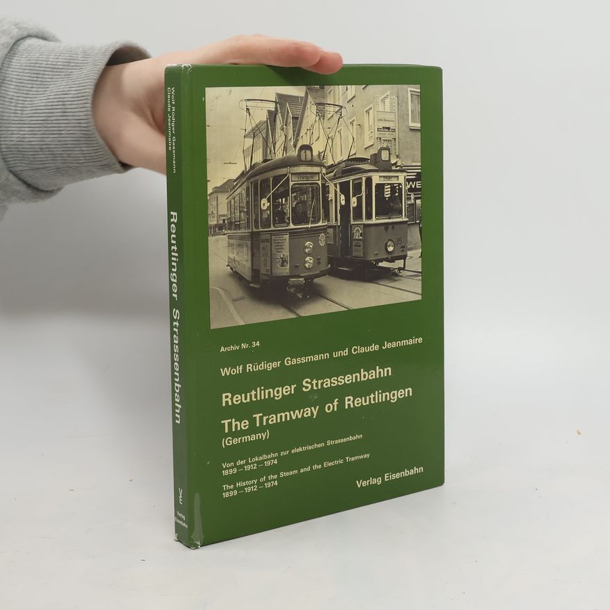 Wolf Rüdiger Gassmann Reutlinger Strassenbahn