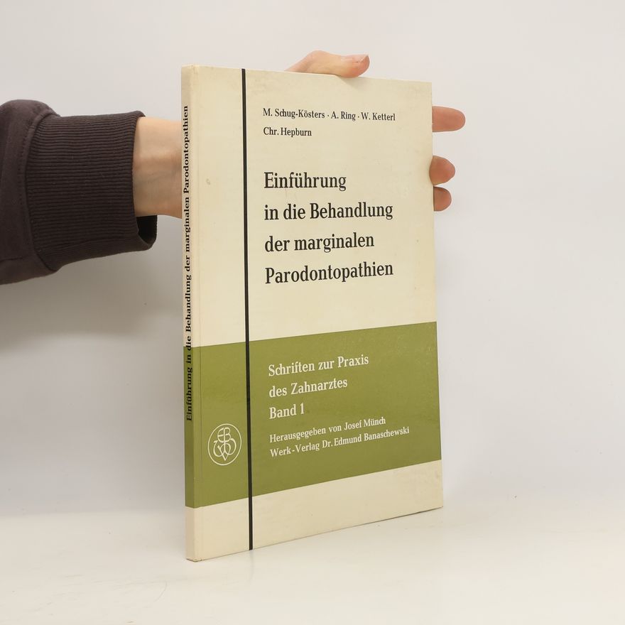 Ansgar Fesseler Einführung in die Behandlung der marginalen Parodontopathien