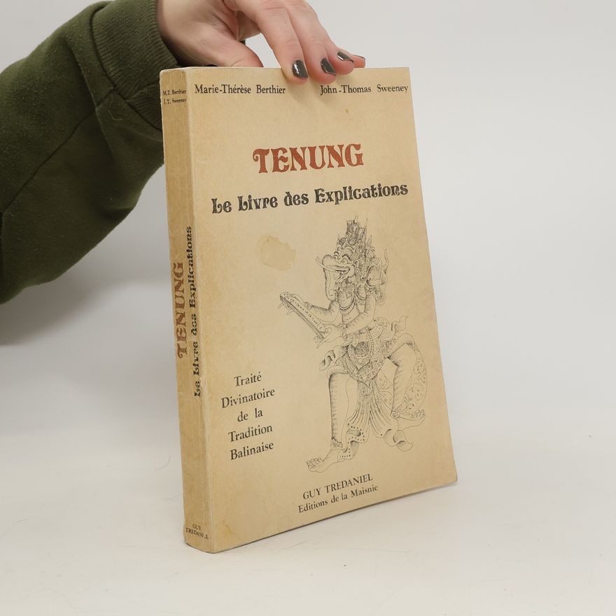 John Thomas Sweeney Tenung. Le livre des explications