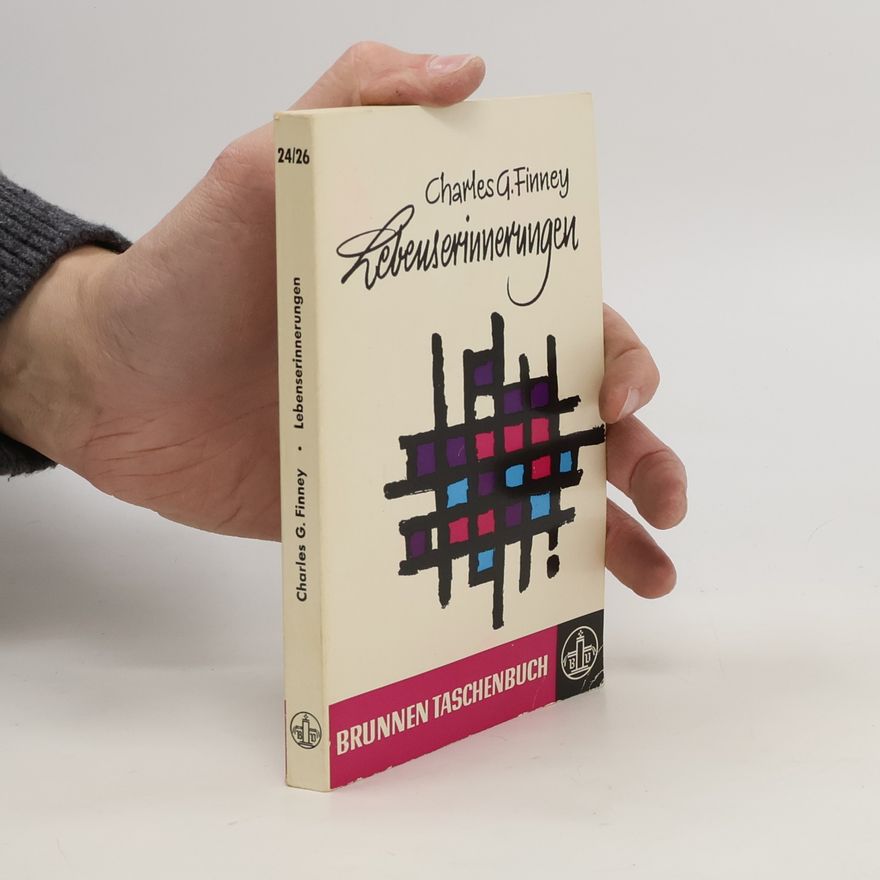 Charles Grandison Finney Lebenserinnerungen