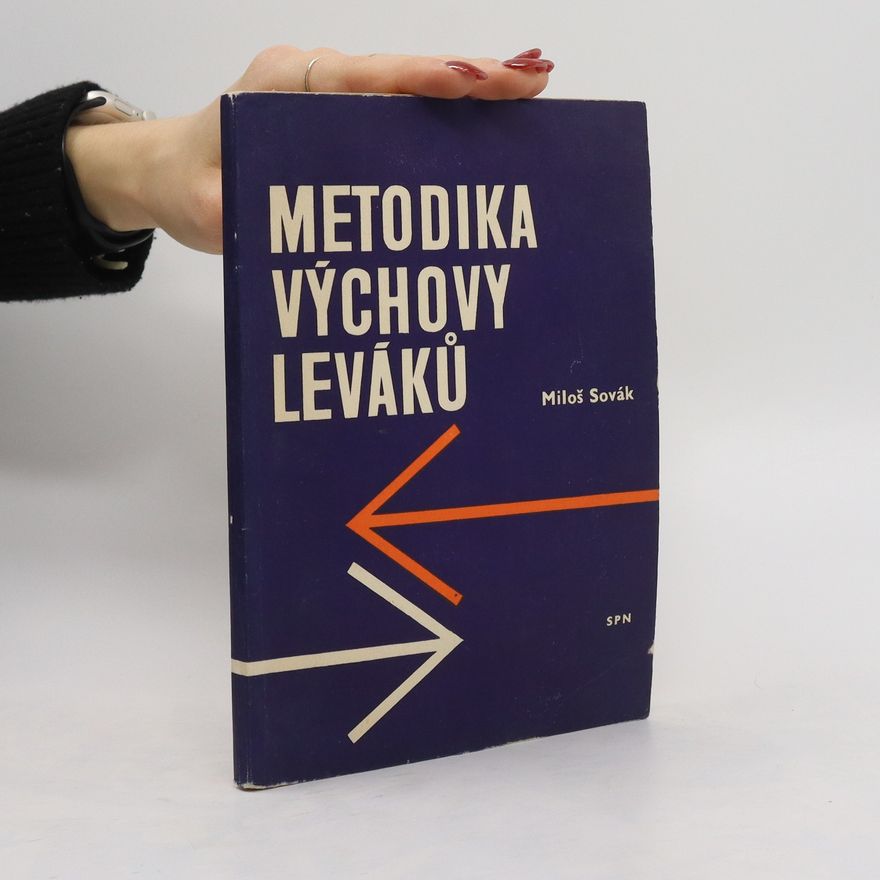 Miloš Sovák Metodika výchovy leváků