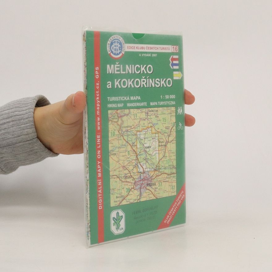 Kolektiv autorů Mělnicko a Kokořínsko. Turistická mapa 1:50 000