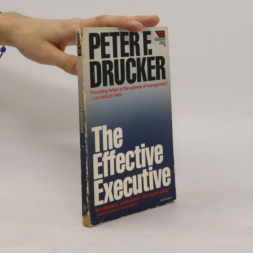 Peter Drucker The Effective Executive