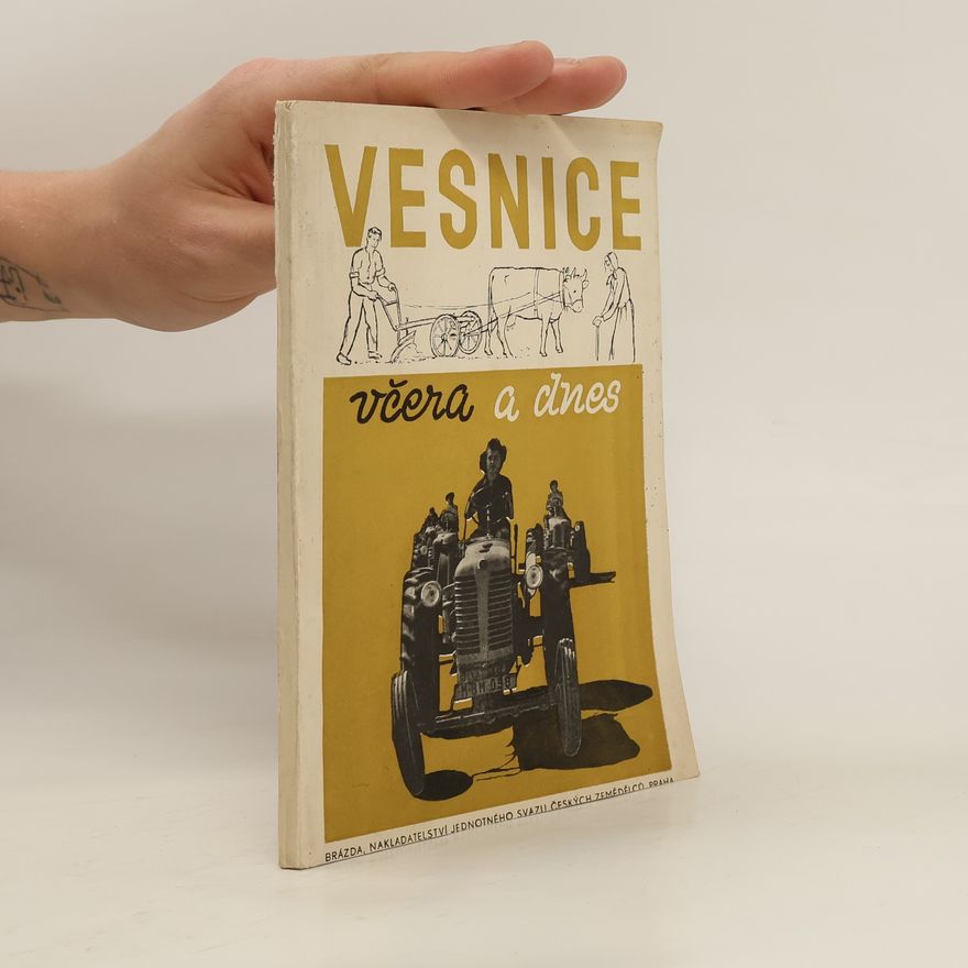 Autorenkollektiv Vesnice včera a dnes