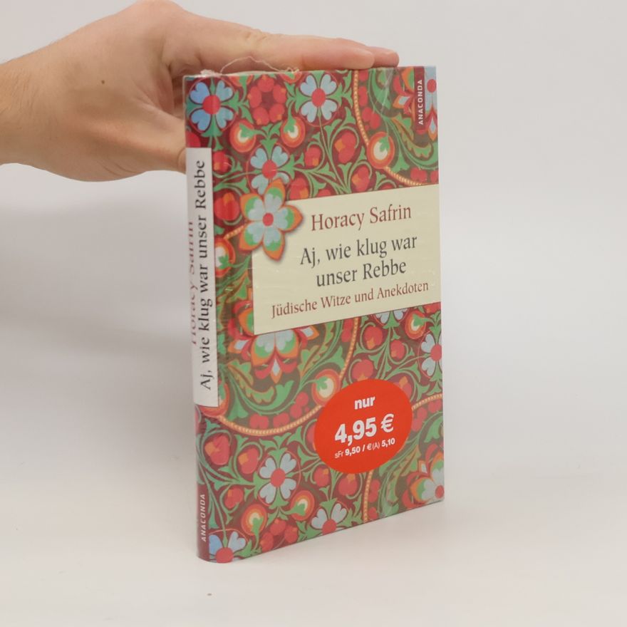 Horacy Safrin Aj, wie klug war unser Rebbe