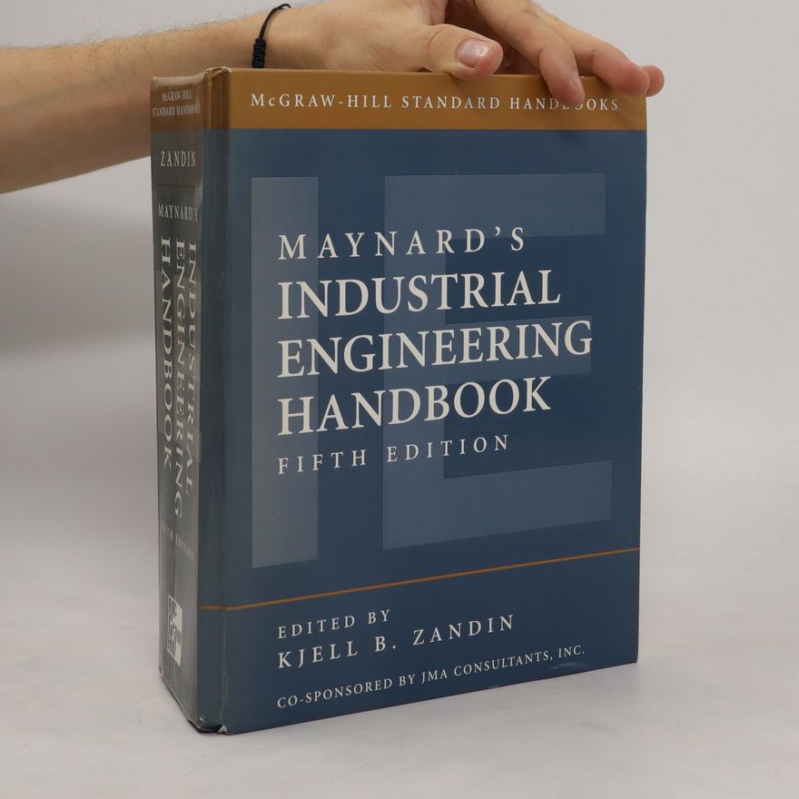 Kjell B. Zandin Maynard's industrial engineering handbook