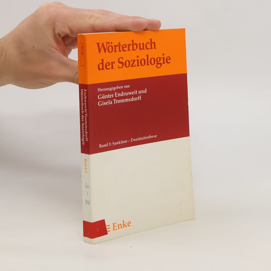 Günter Endruweit Wörterbuch der Soziologie. Band 3