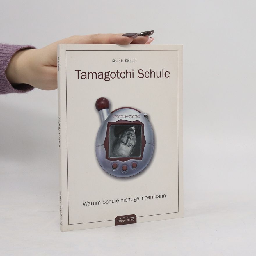 Klaus H. Sindern Tamagotchi-Schule