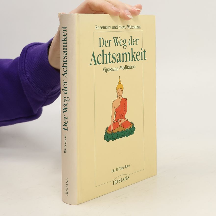 Rosemary Weissman Der Weg der Achtsamkeit