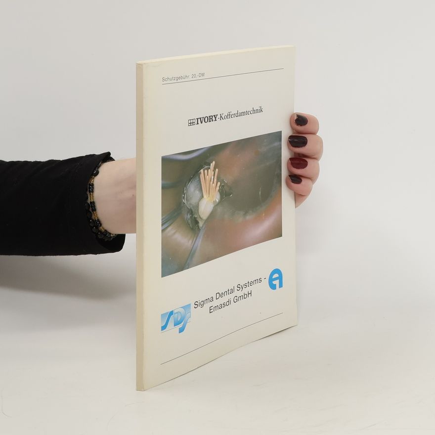 Autorenkollektiv Ivory-Kofferdamtechnik