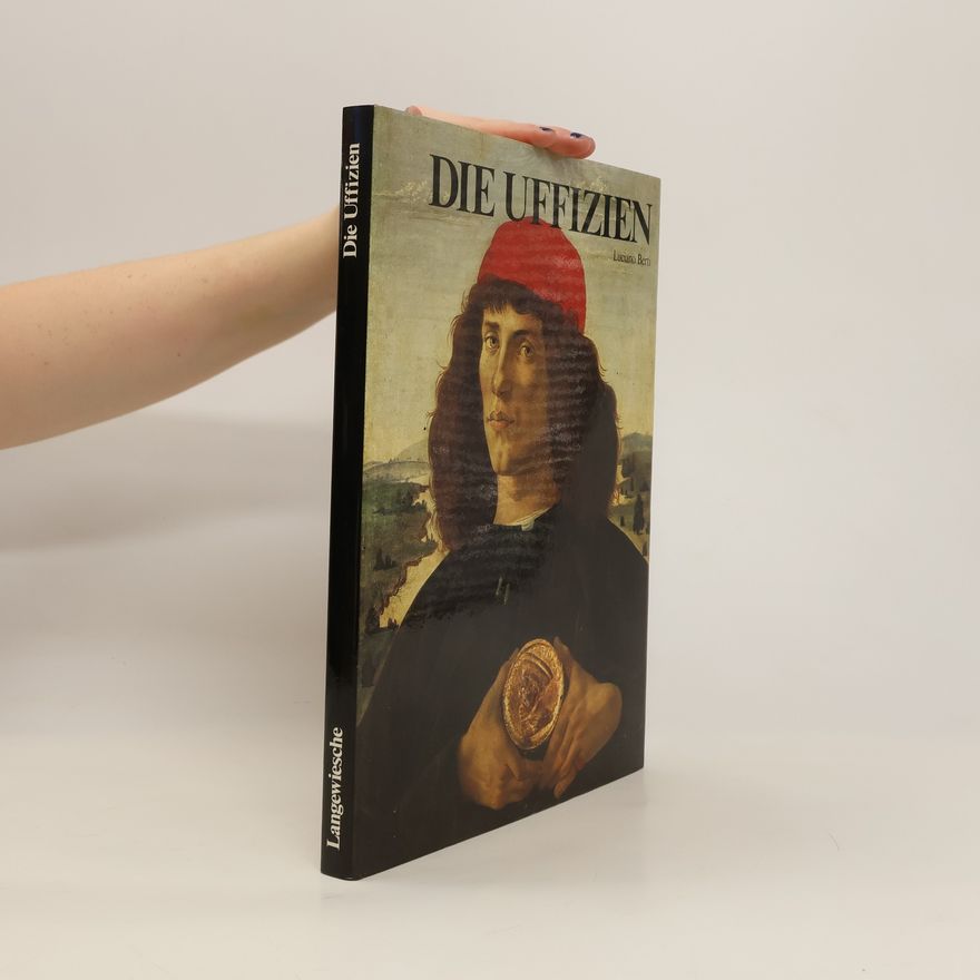 Luciano Berti Die Uffizien