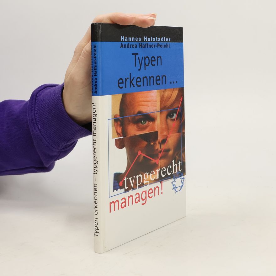 Hannes Hofstadler Typen erkennen ... typgerecht managen