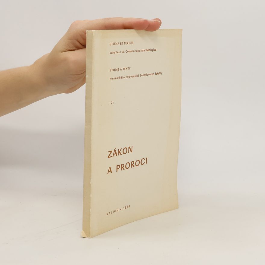 Milan Mrázek Zákon a proroci. Studie a texty Komenského evangelické bohoslovecké fakulty (7)