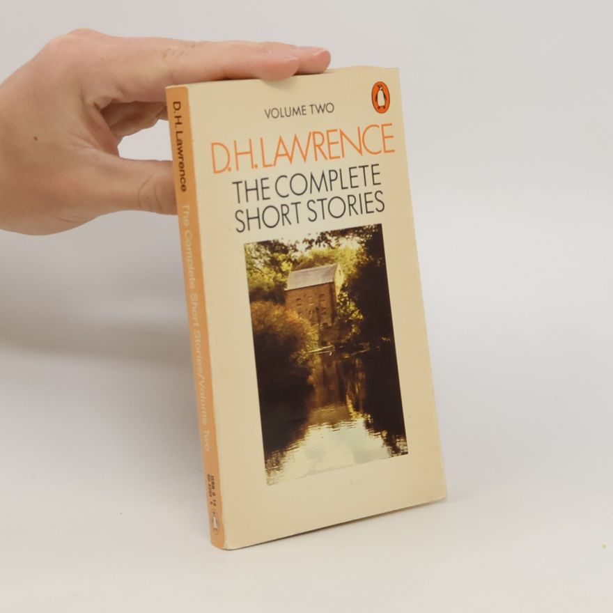 D. H. Lawrence The Complete Short Stories II.