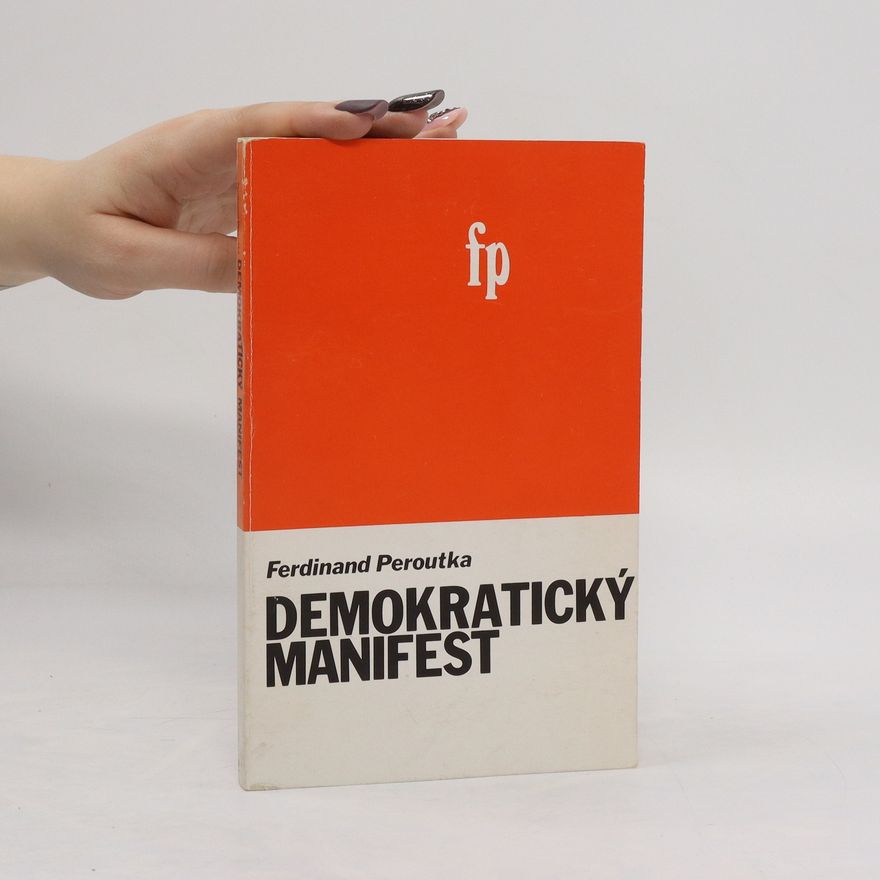 Ferdinand Peroutka Demokratický manifest
