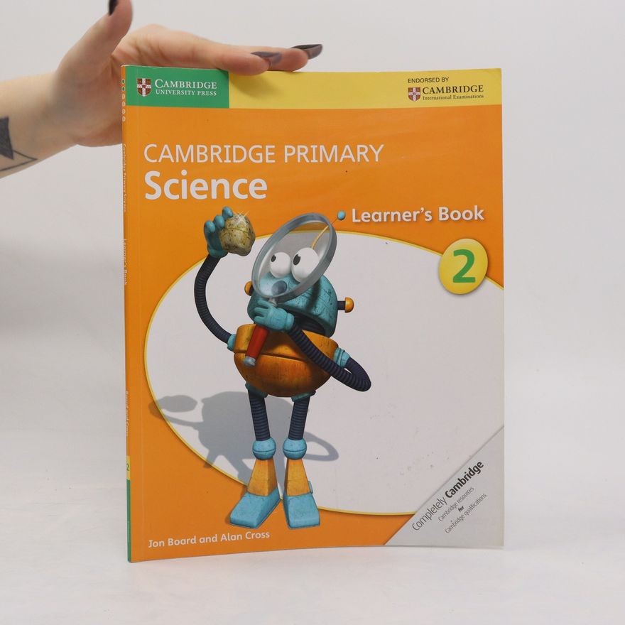 Jon Board Cambridge Primary Science Stage 2 Learner's Book