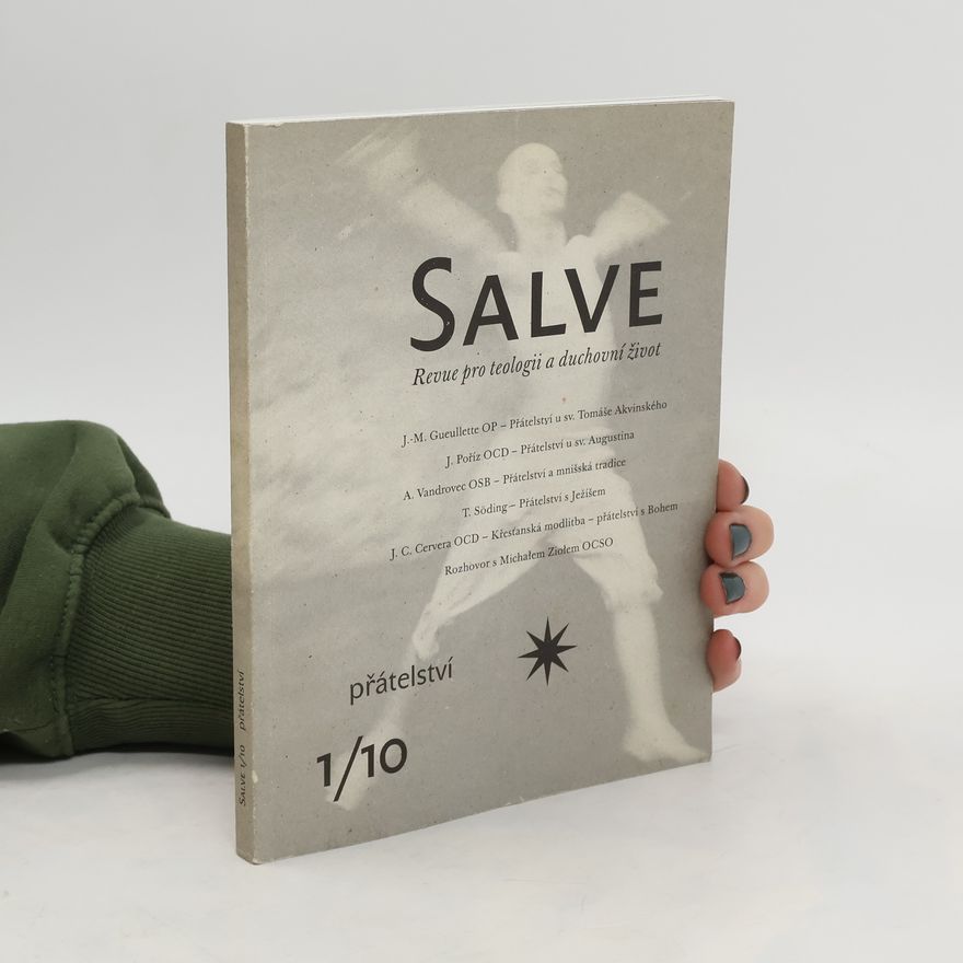 Kolektiv autorů Salve 1/10. Přátelství