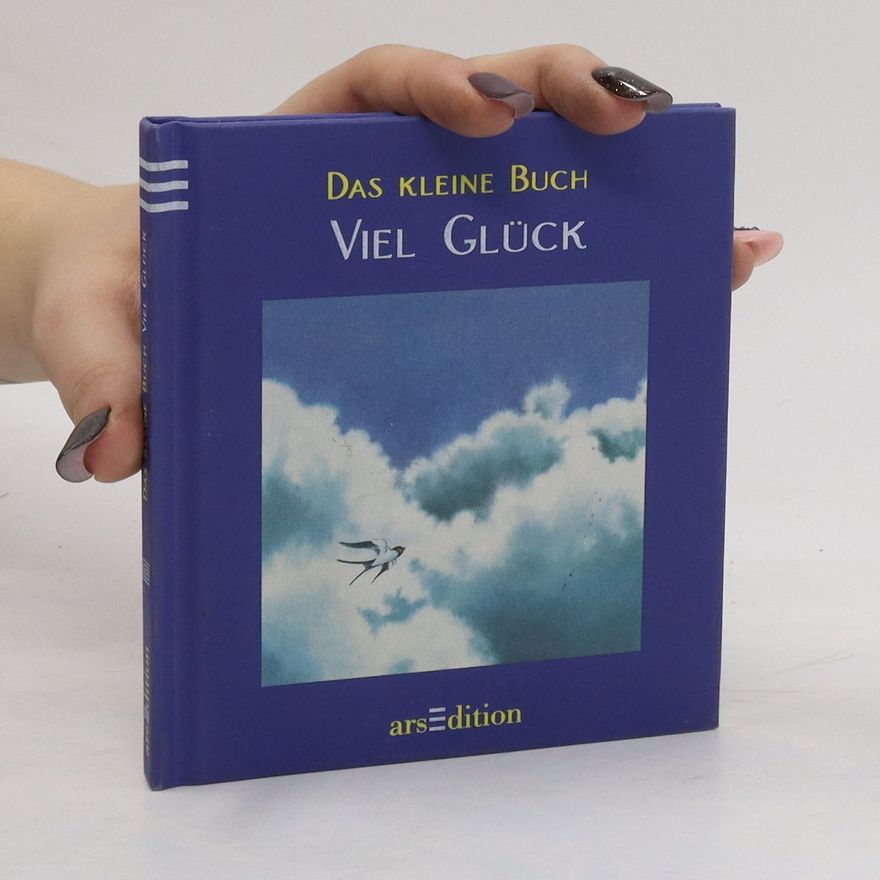 Autorenkollektiv Das kleine Buch. Viel Glück