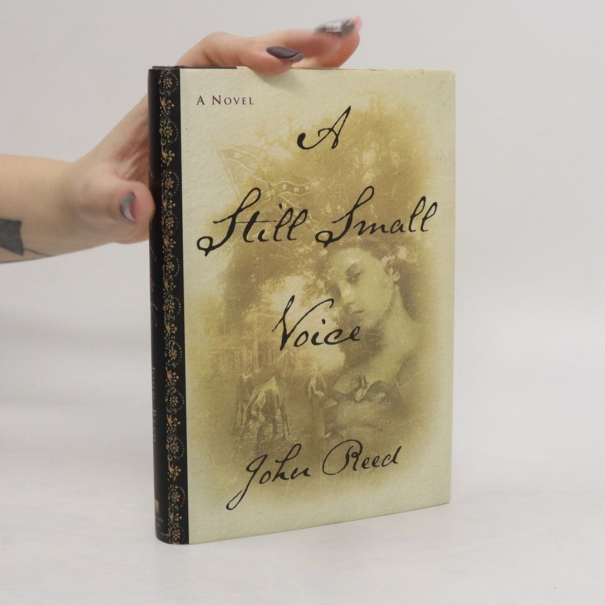 John Reed A Still Small Voice