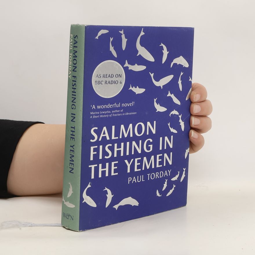 Paul Torday Salmon fishing in the Yemen