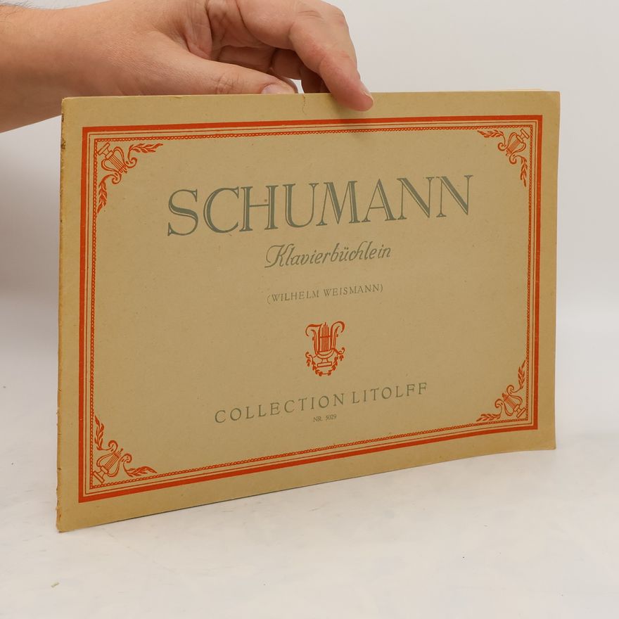 Wilhelm Weismann Schumann Klavierbüchlein