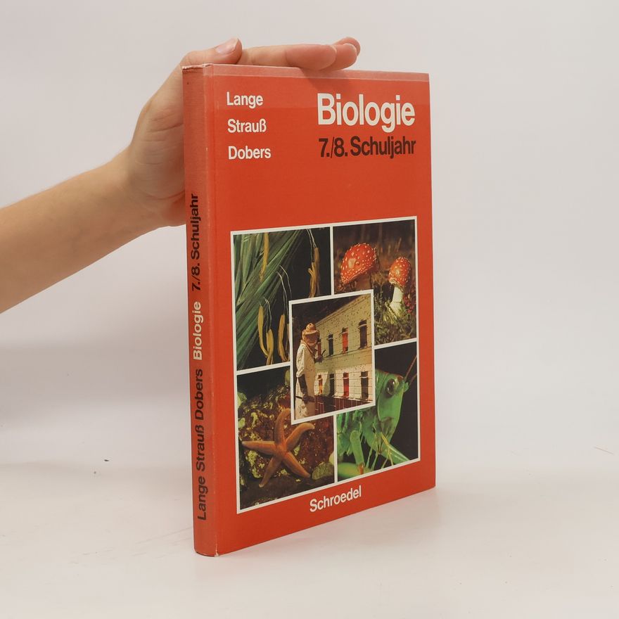 Friedrich Albert Lange Biologie 7./8. Schuljahr
