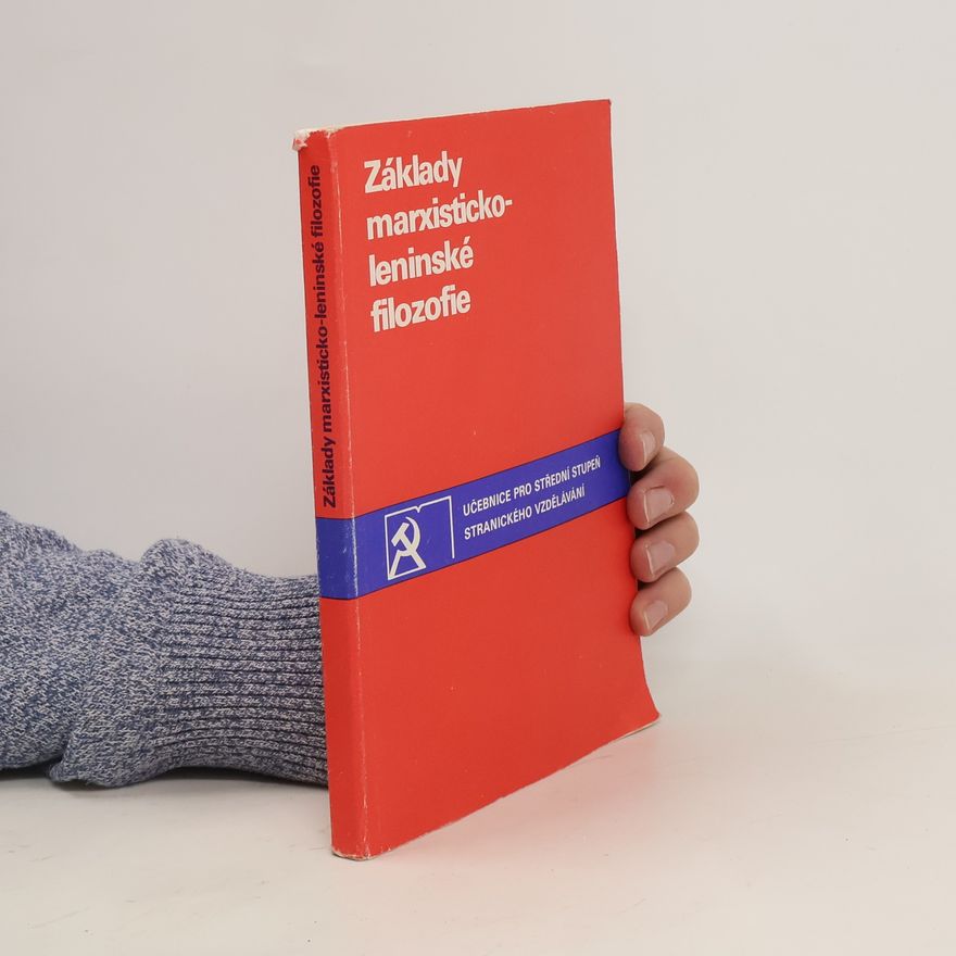 Autorenkollektiv Základy marxisticko-leninské filozofie