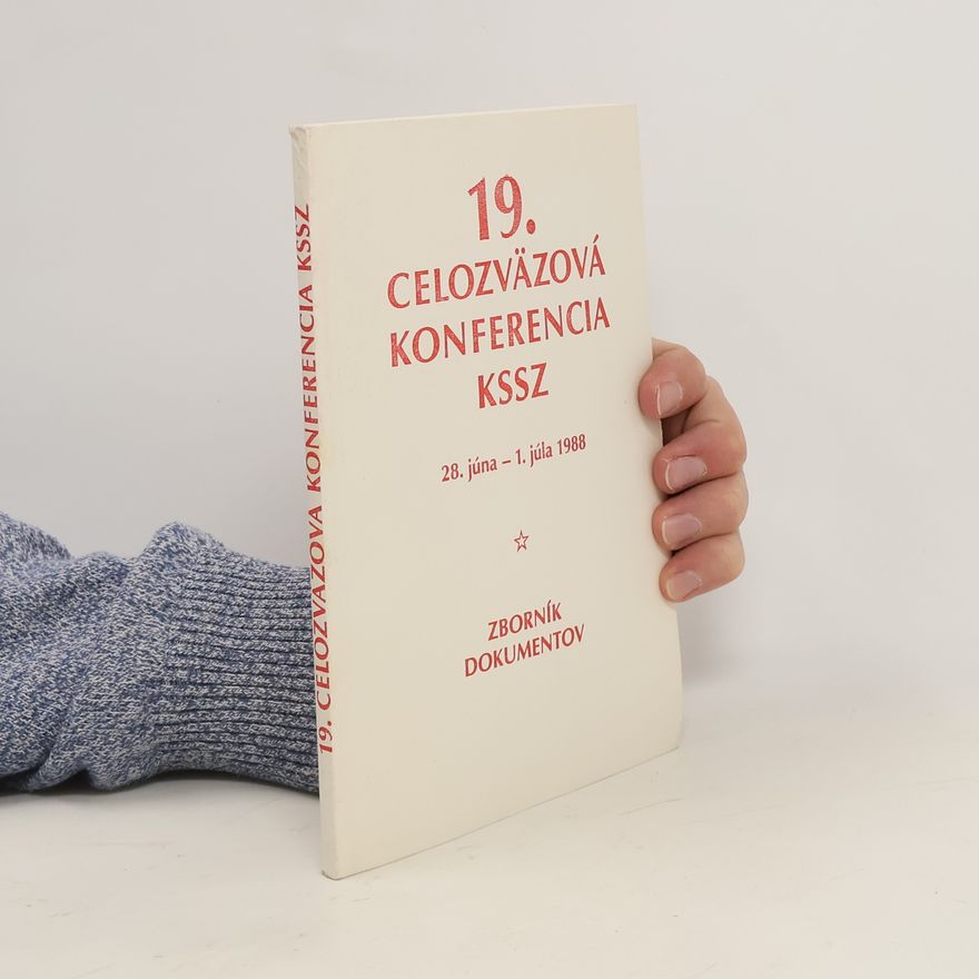 Various authors 19. celozväzová konferencia KSSZ