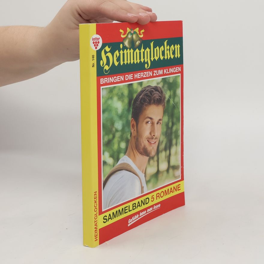 Autorenkollektiv Heimatglocken 140. Bringen die Herzen zum klingen