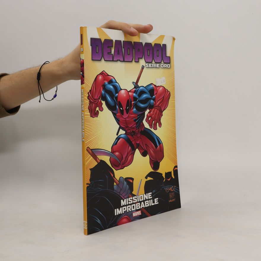 Autorenkollektiv Deadpool: Missione Improbabile