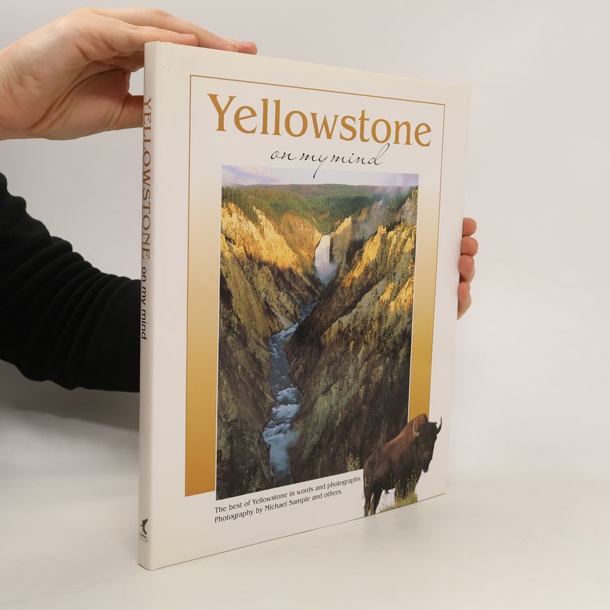 Jackie J. Maughan Yellowstone on My Mind