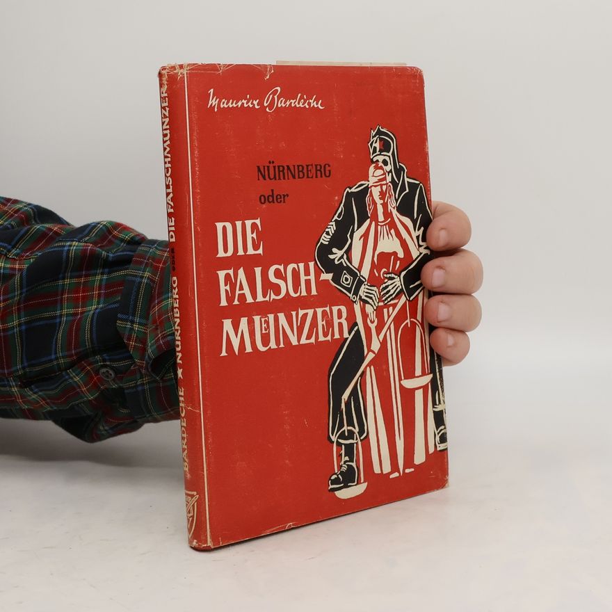 Maurice Bardèche Nürnberg oder Die Falschmünzer