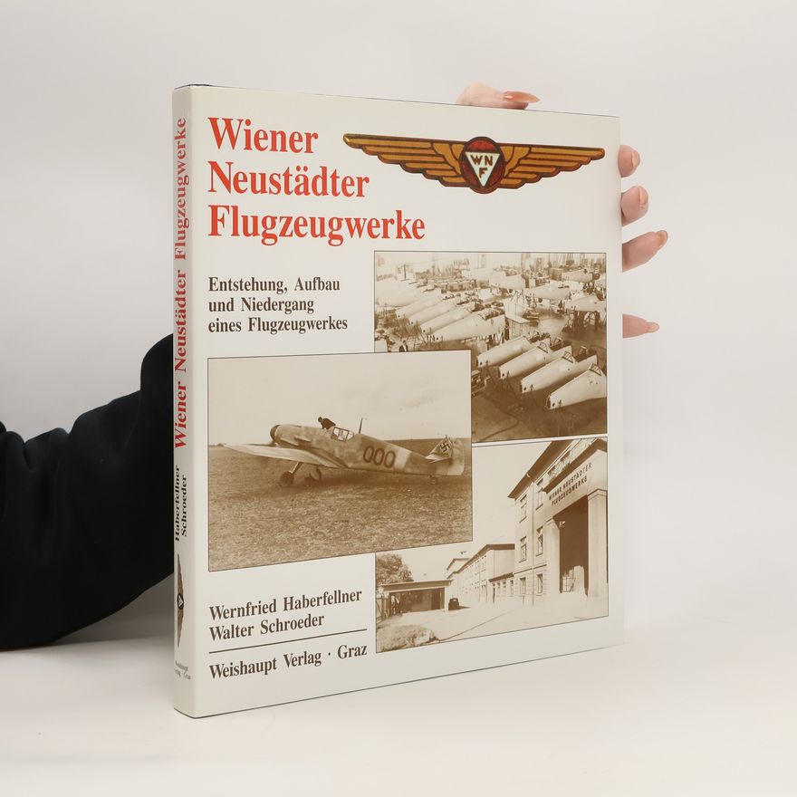Wernfried Haberfellner Wiener-Neustädter Flugzeugwerke