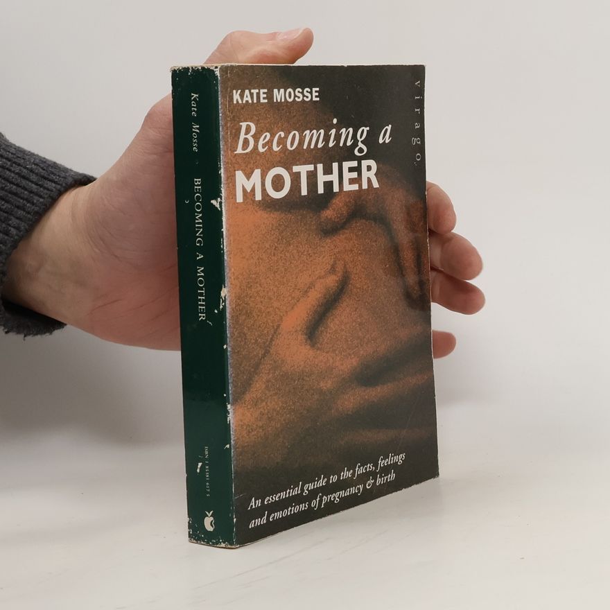 Kate Mosse Becoming a Mother