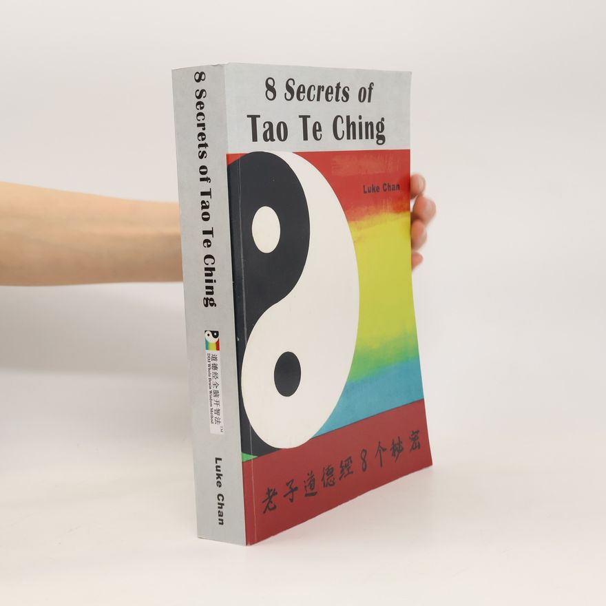 Luke Chan 8 Secrets of Tao Te Ching