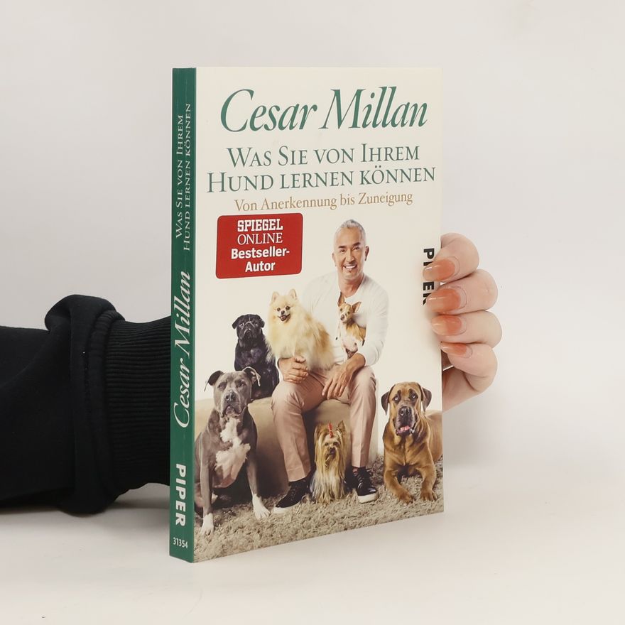 Cesar Millan Was Sie von Ihrem Hund lernen können