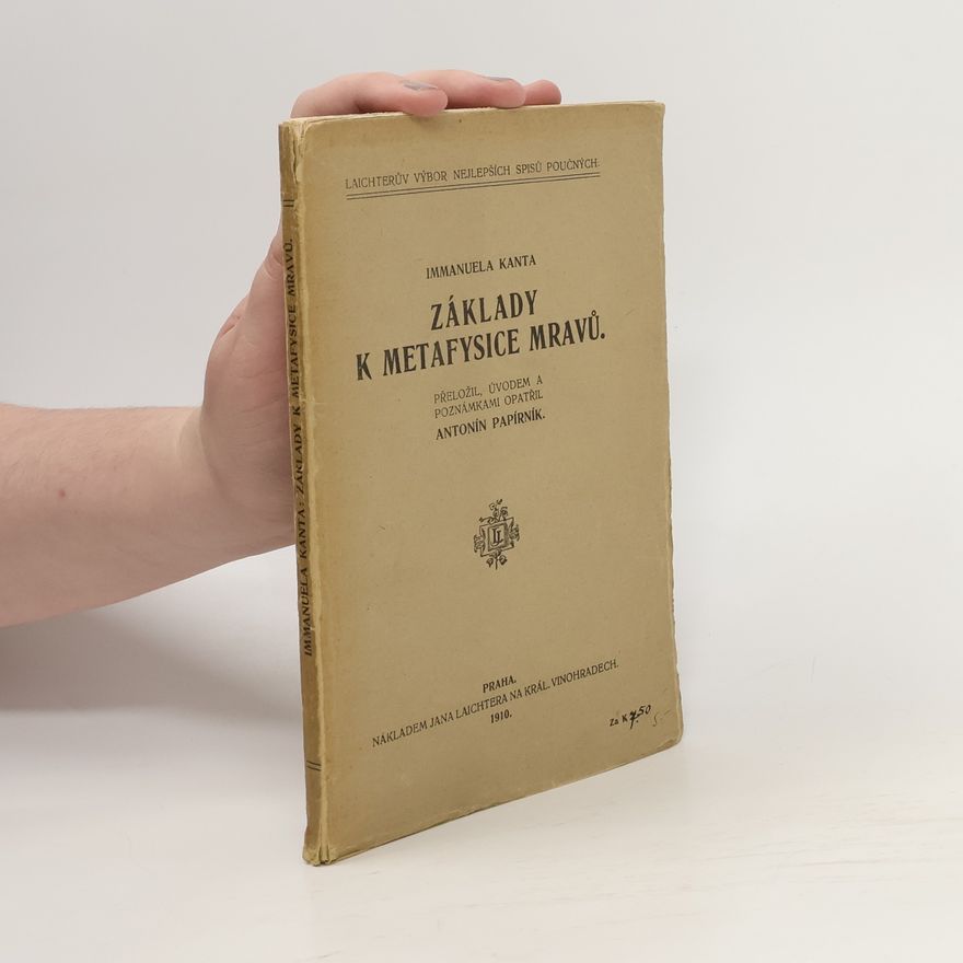 Immanuel Kant Základy k metafysice mravů