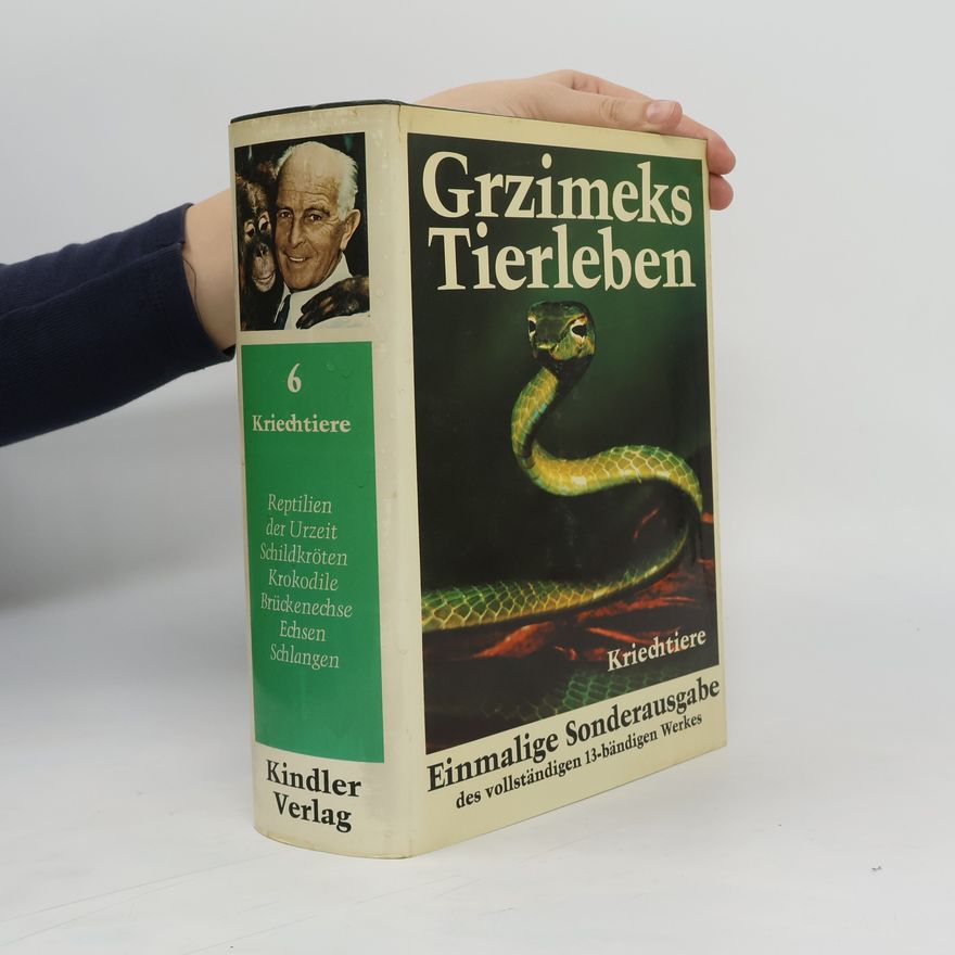 Autorenkollektiv Grzimeks Tierleben 6. Kriechtiere