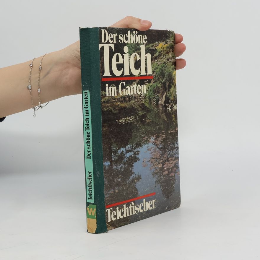Autorenkollektiv Der schöne Teich im Garten