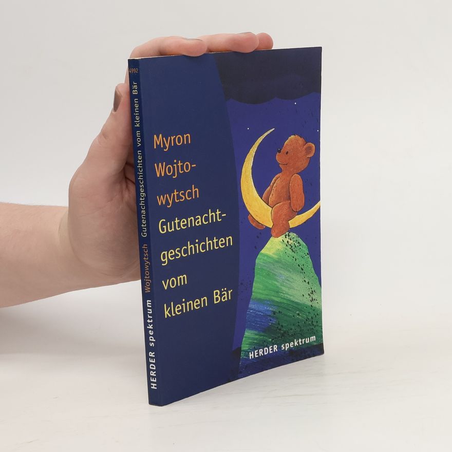 Myron Wojtowytsch Gutenachtgeschichten vom kleinen Bär